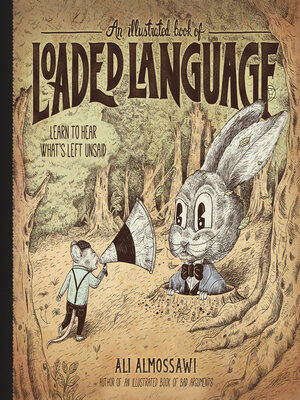 cover image of An Illustrated Book of Loaded Language
